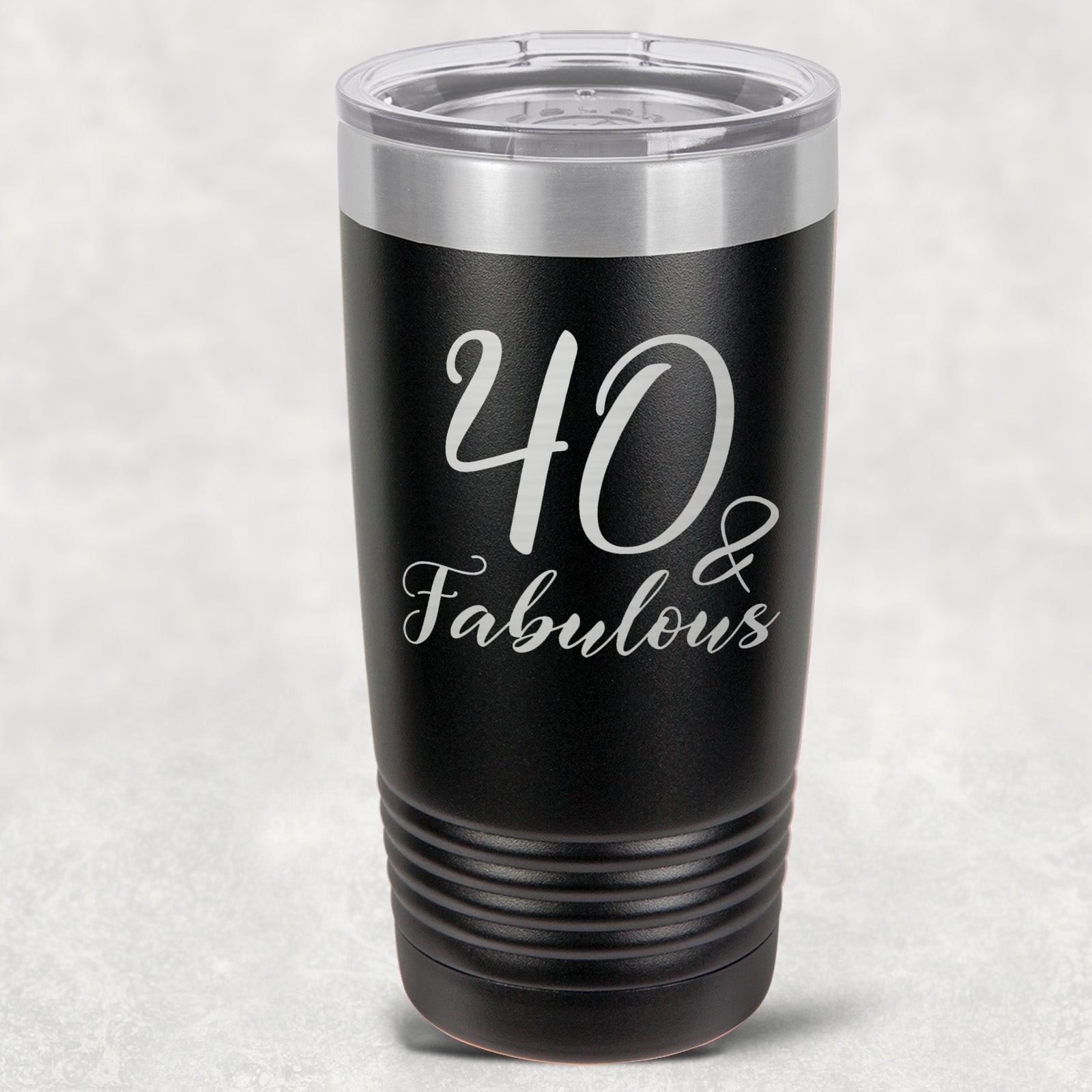 40 and Fabulous Stainless Steel Tumbler