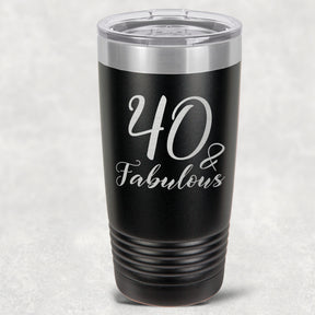 40 and Fabulous Stainless Steel Tumbler