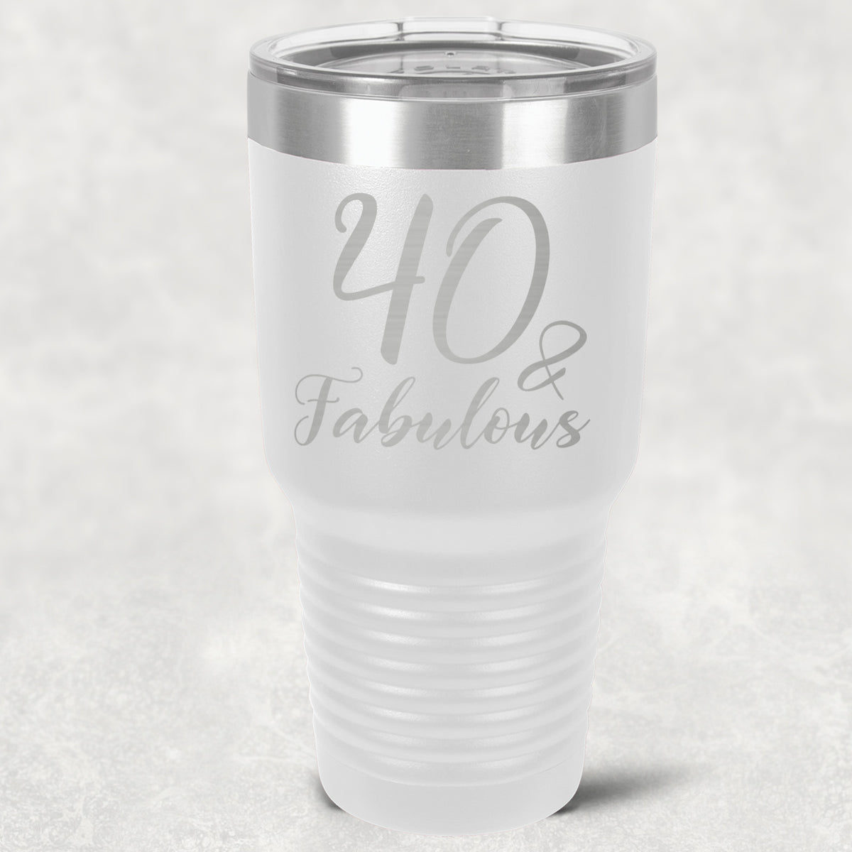 40 and Fabulous Stainless Steel Tumbler