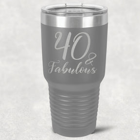 40 and Fabulous Stainless Steel Tumbler