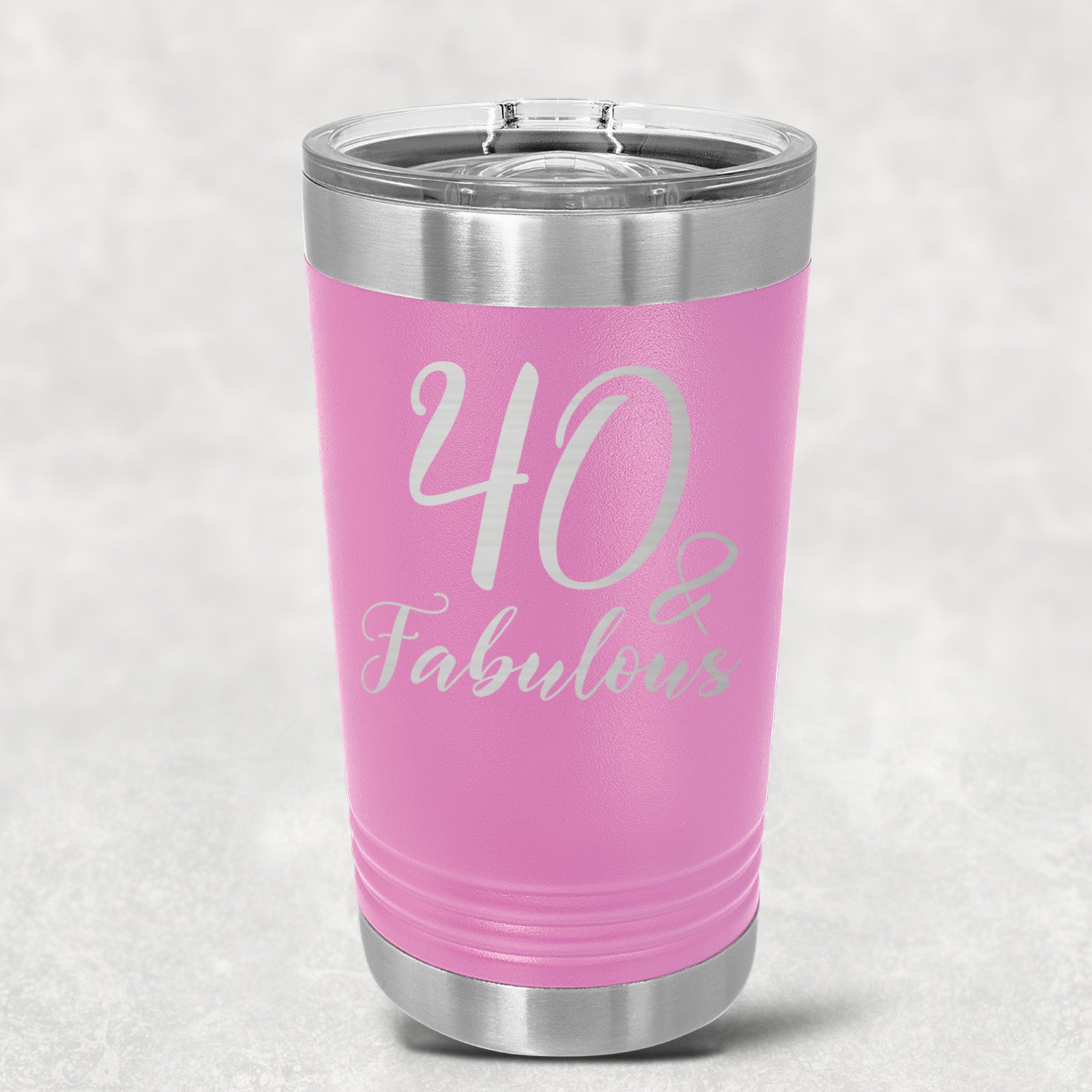 40 and Fabulous Stainless Steel Tumbler