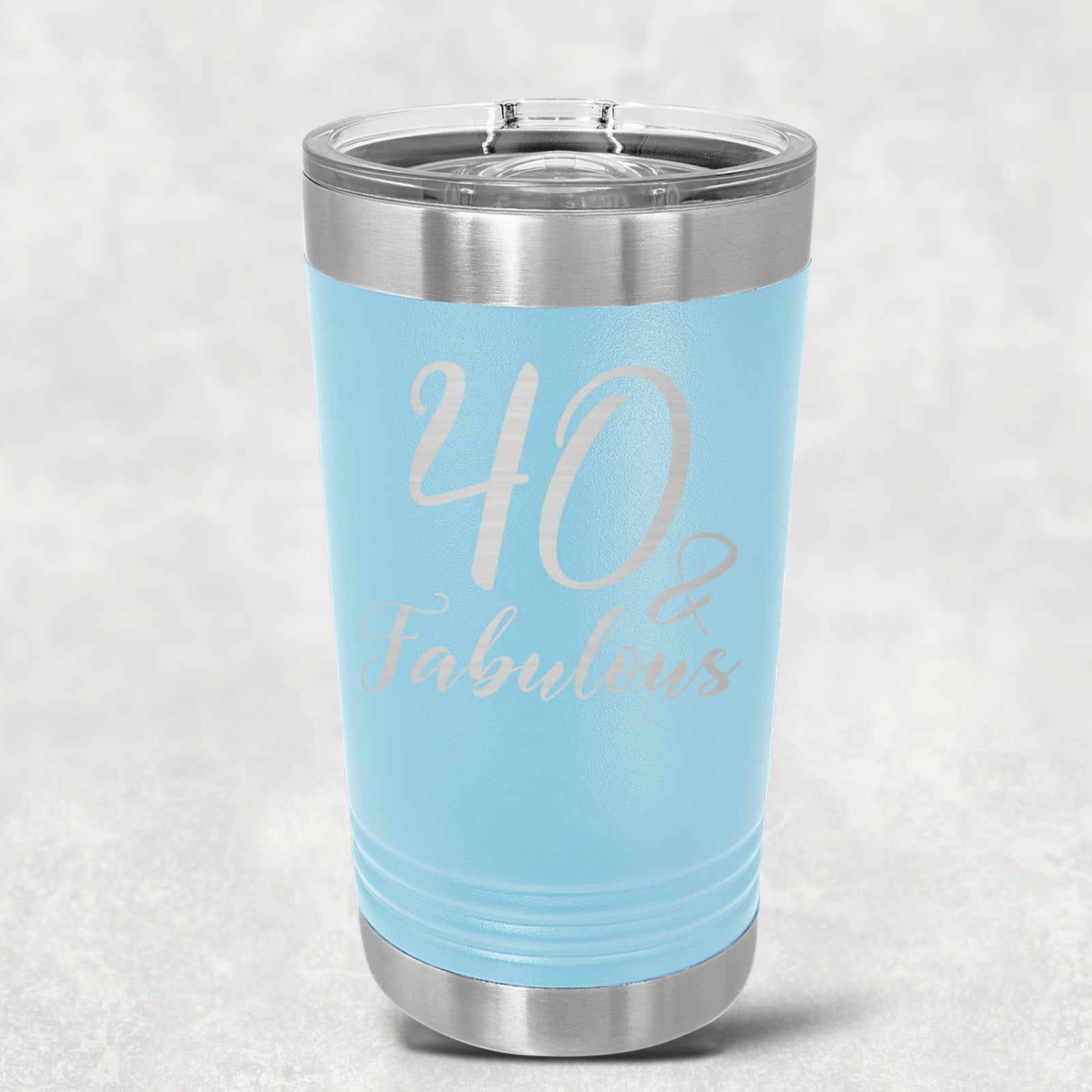 40 and Fabulous Stainless Steel Tumbler