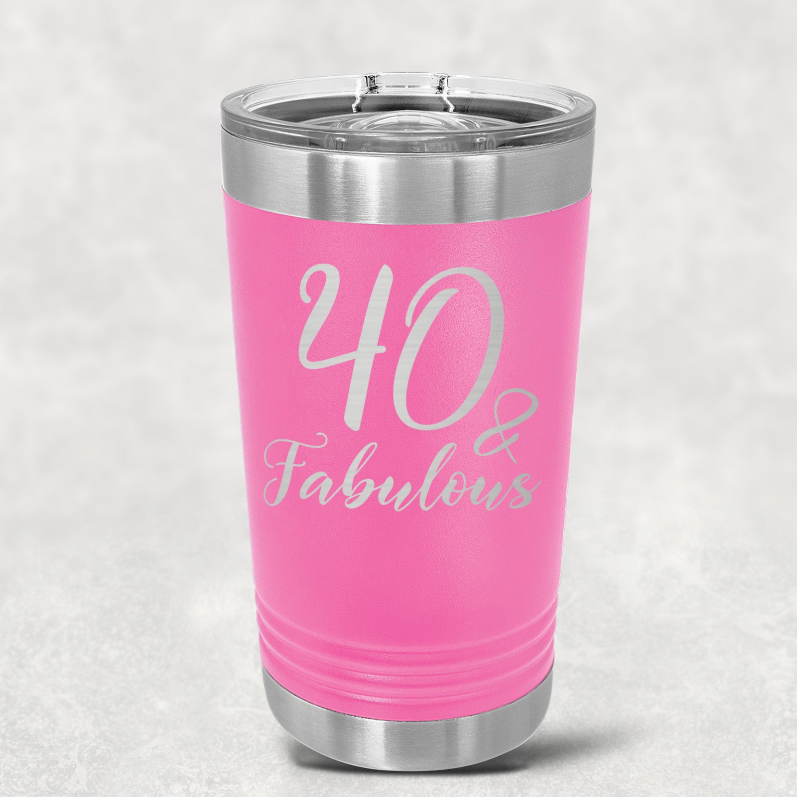 40 and Fabulous Stainless Steel Tumbler