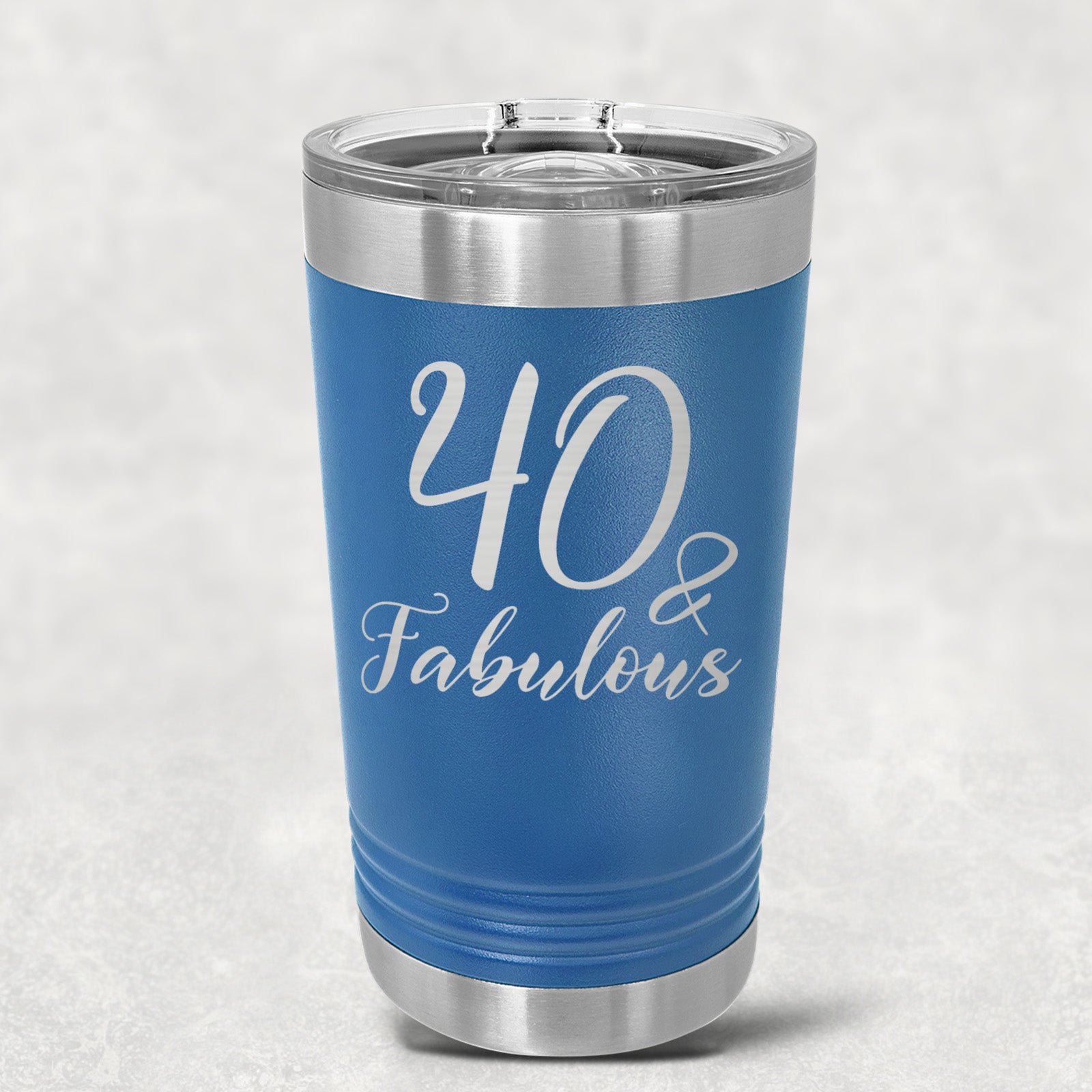 40 and Fabulous Stainless Steel Tumbler