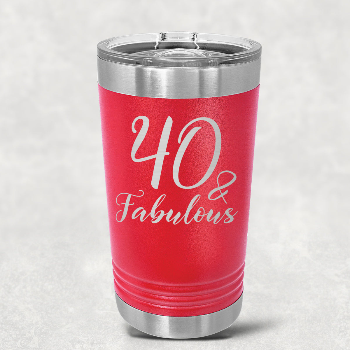 40 and Fabulous Stainless Steel Tumbler