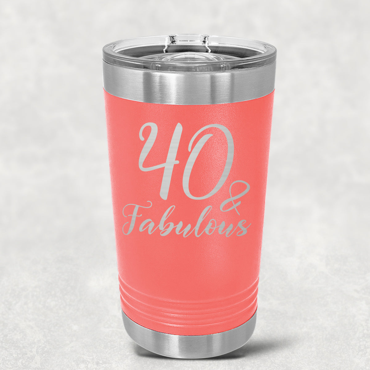 40 and Fabulous Stainless Steel Tumbler