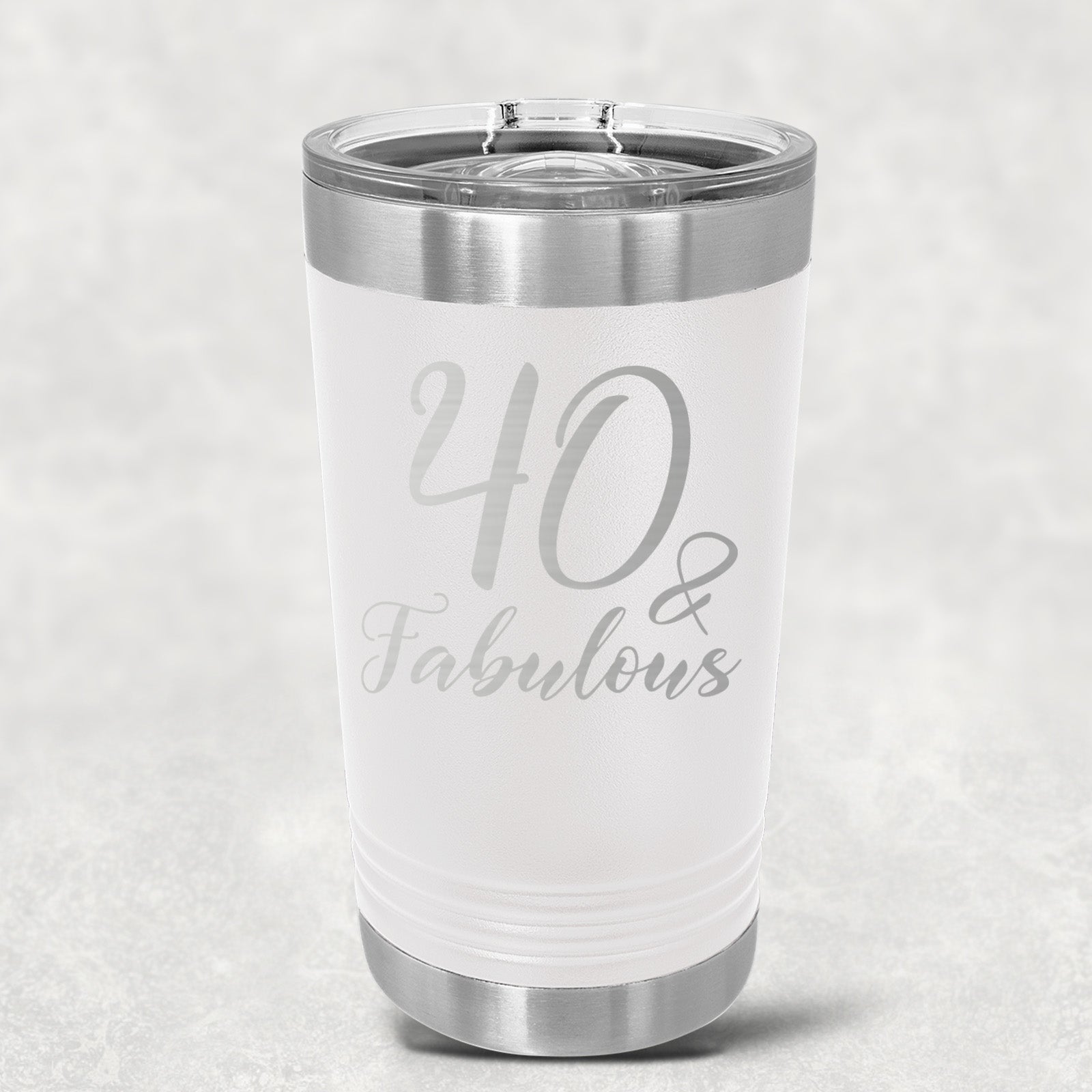 40 and Fabulous Stainless Steel Tumbler