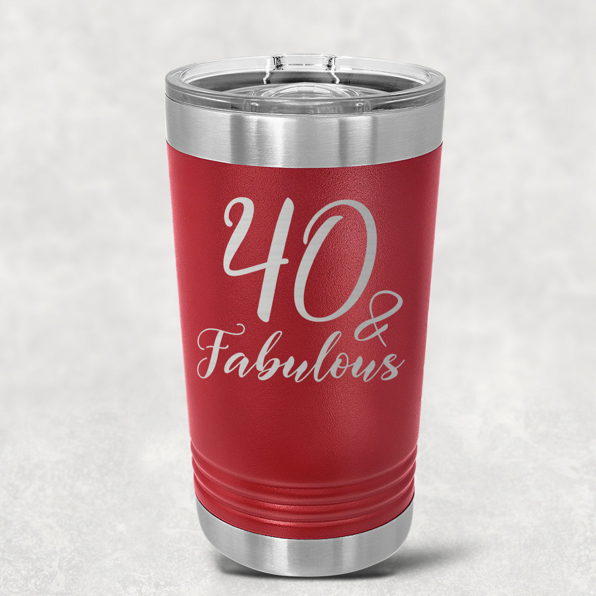 40 and Fabulous Stainless Steel Tumbler