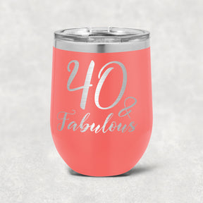 40 and Fabulous Stainless Steel Tumbler