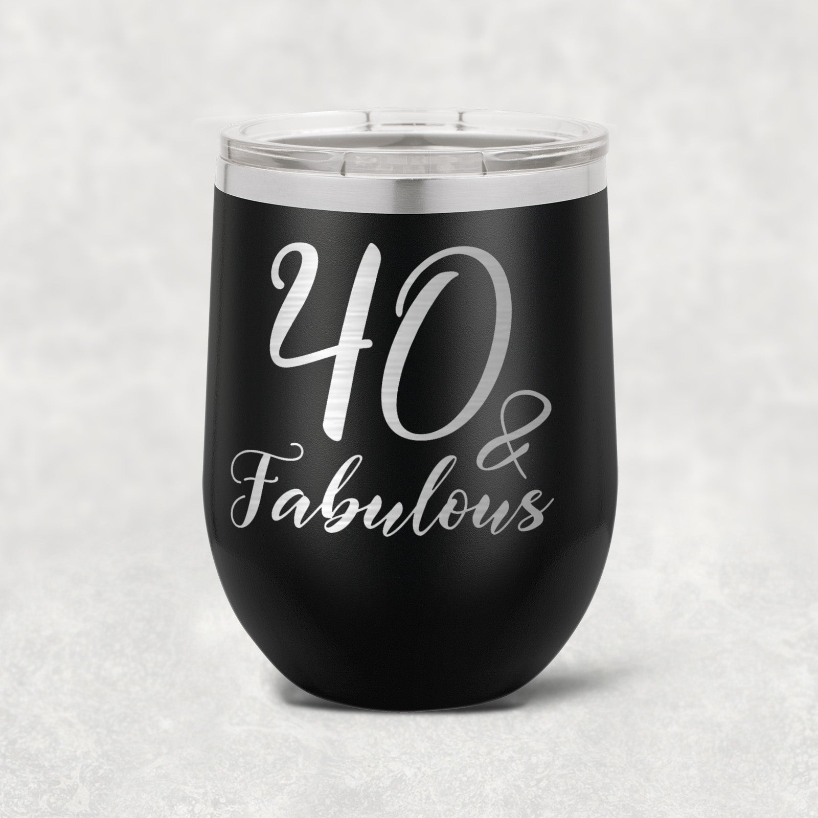 40 and Fabulous Stainless Steel Tumbler