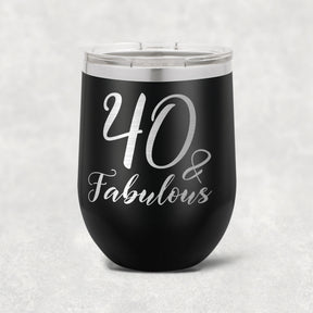 40 and Fabulous Stainless Steel Tumbler