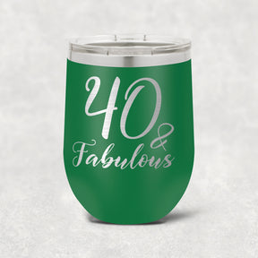 40 and Fabulous Stainless Steel Tumbler