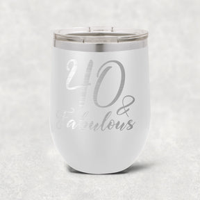 40 and Fabulous Stainless Steel Tumbler