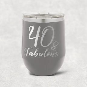 40 and Fabulous Stainless Steel Tumbler