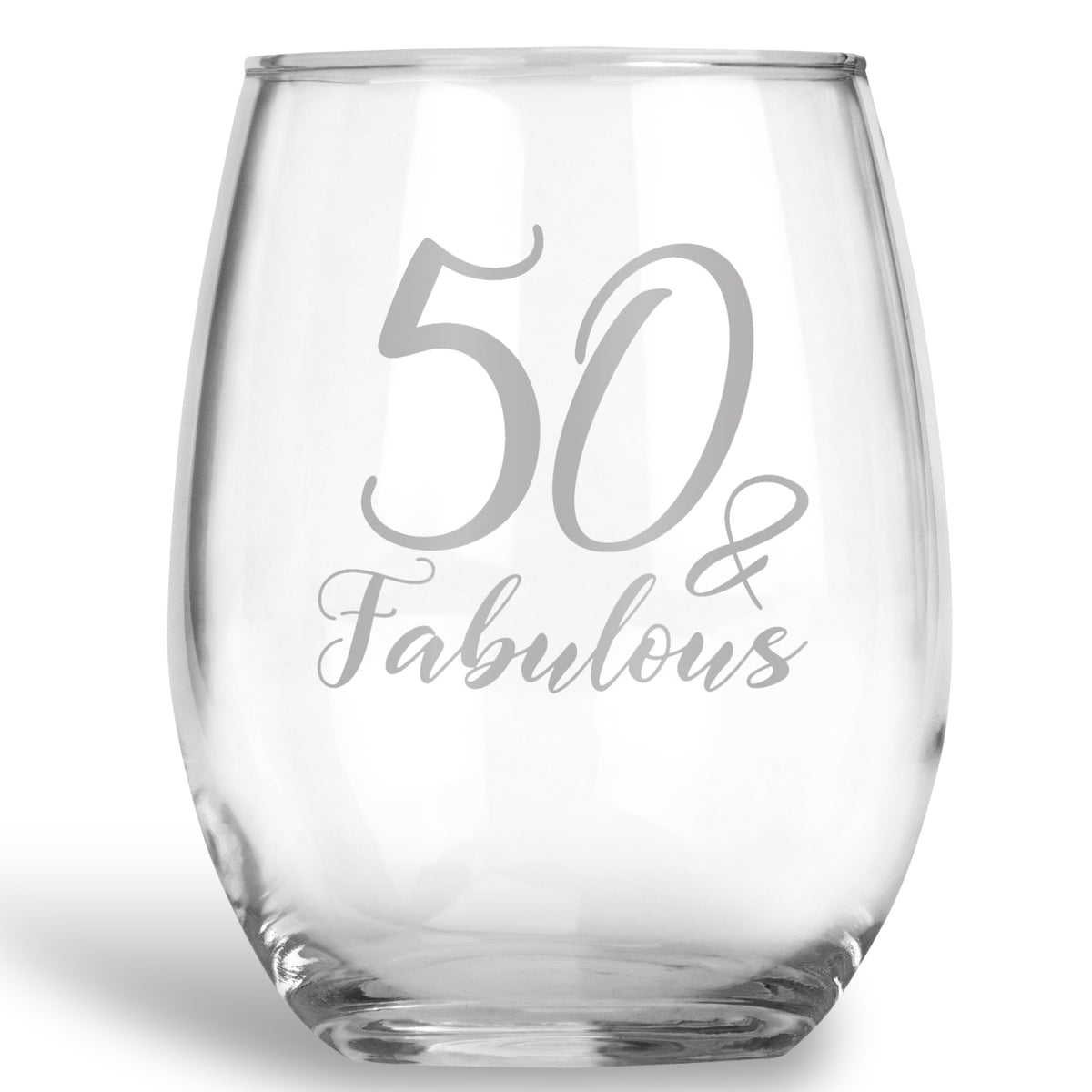 50 and Fabulous Wine Glass