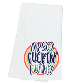 Abso-fucking-lutely Towel