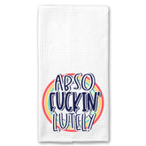 Abso-fucking-lutely Towel