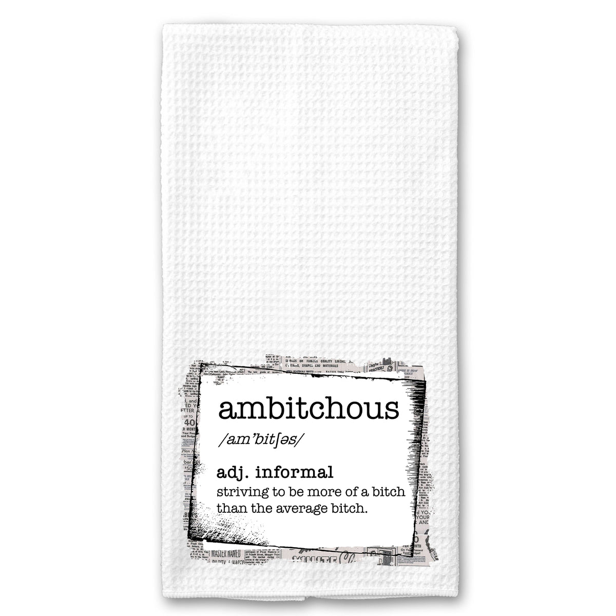 Ambitchous Towel