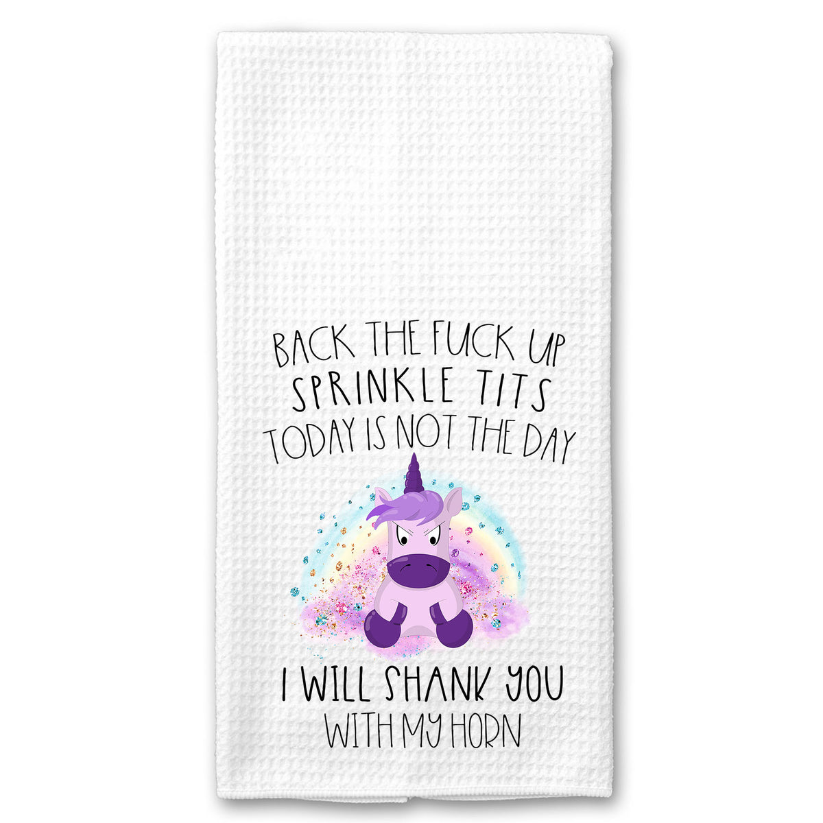 Back the Fuck Up Sprinkle Tits Towel