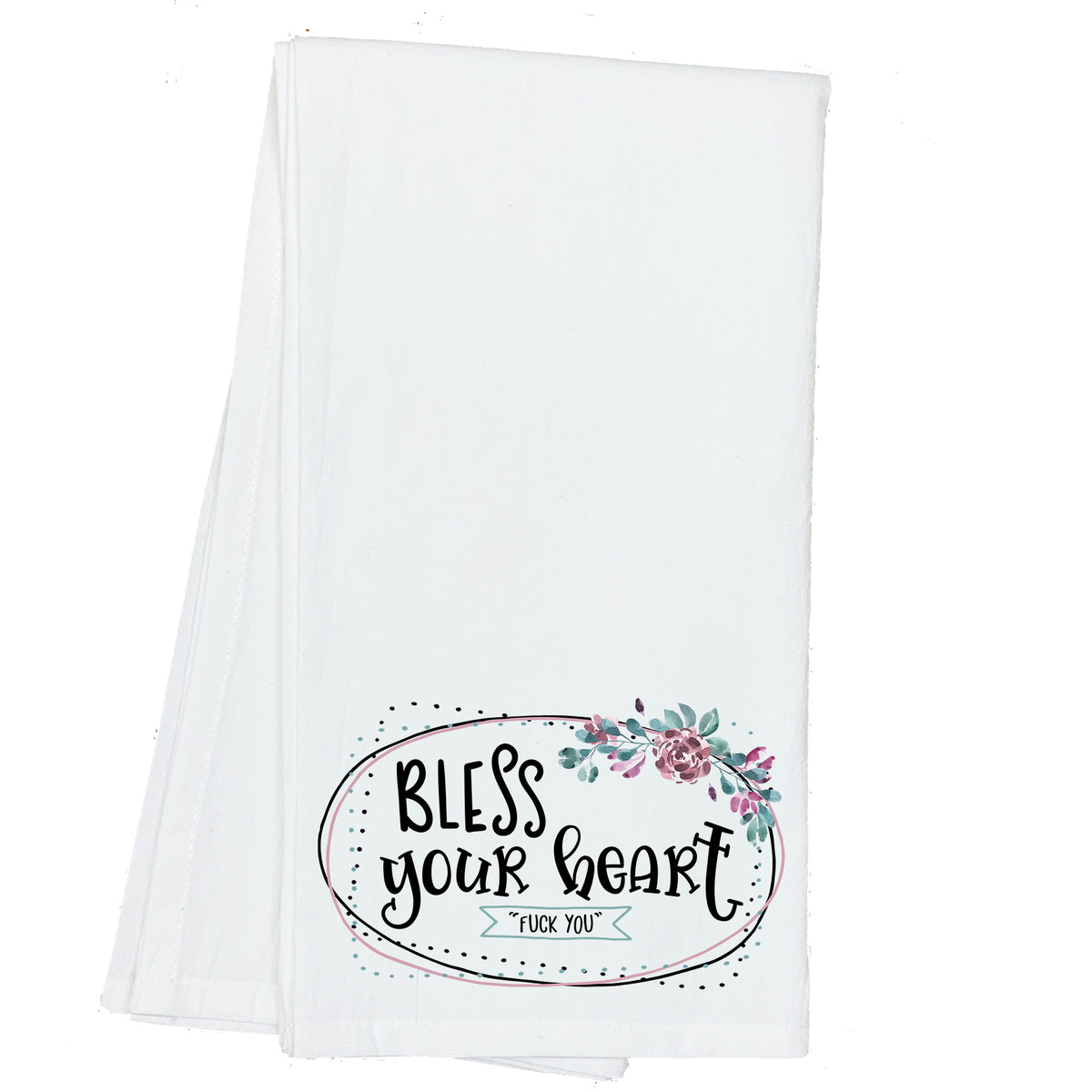 Bless your Heart (Fuck You) Towel