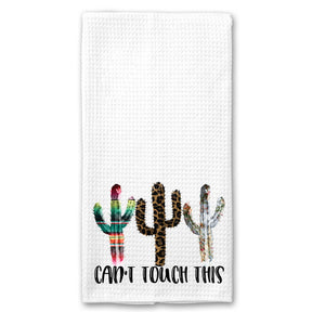 Can't Touch This Cactus Towel