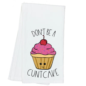 Don't be a Cuntcake Towel