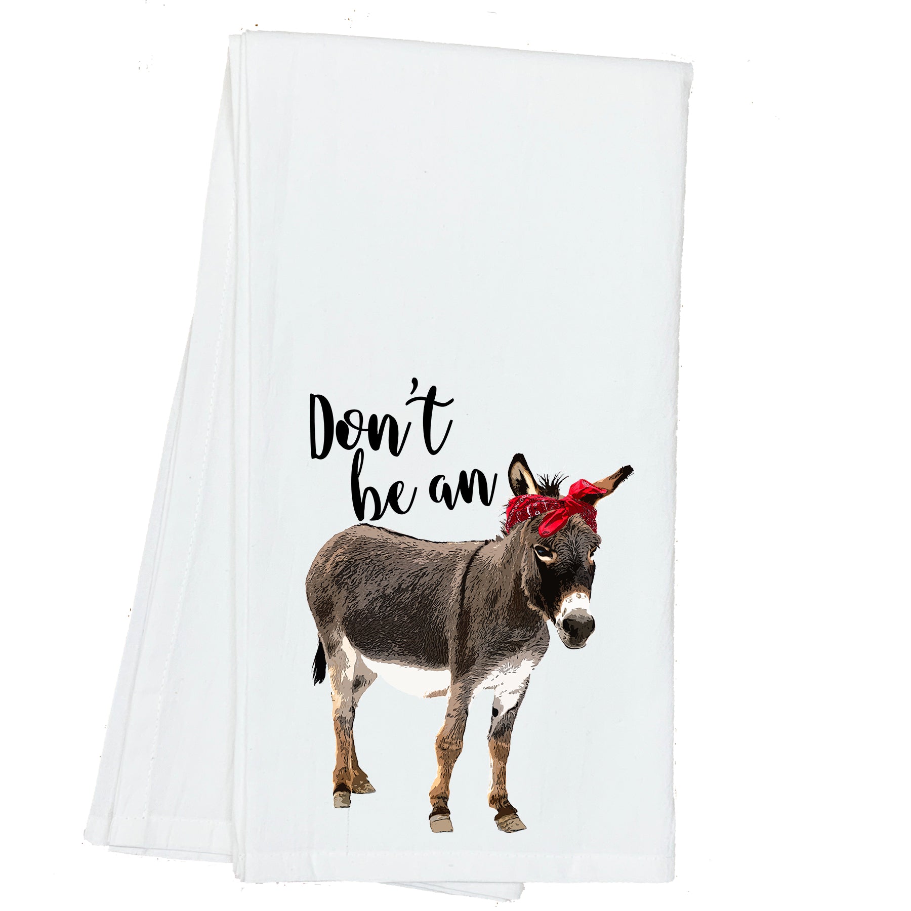 Don't be an Ass Donkey Towel