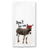 Don't be an Ass Donkey Towel