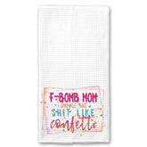 F-Bomb Mom Towel