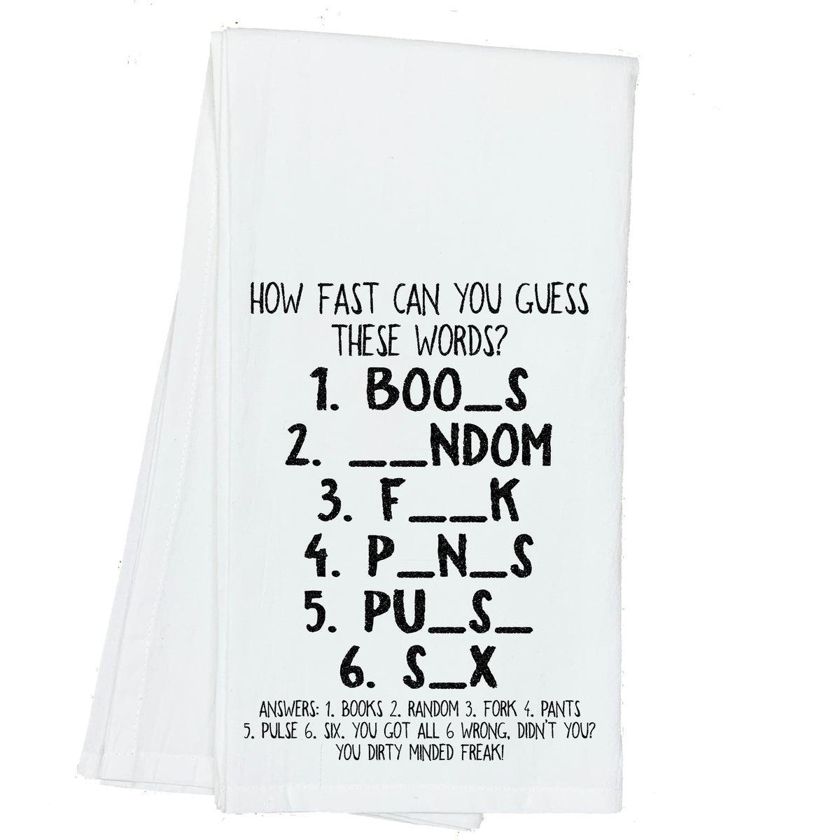 Dirty Minded Freak Towel