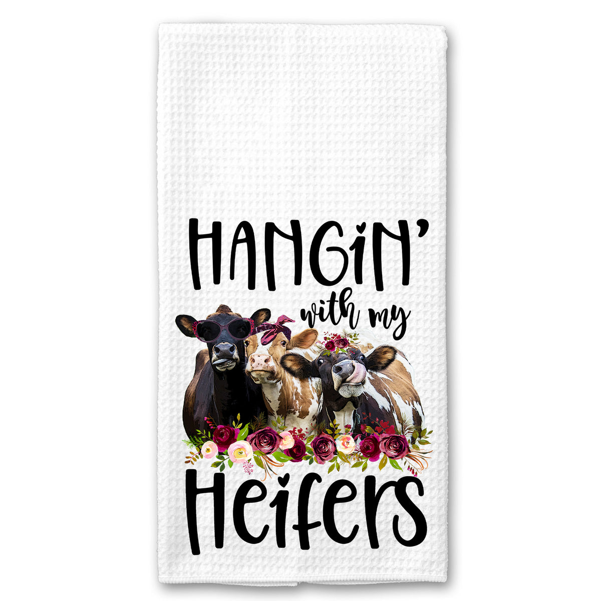 Hangin' with my Heifers Cow Towel