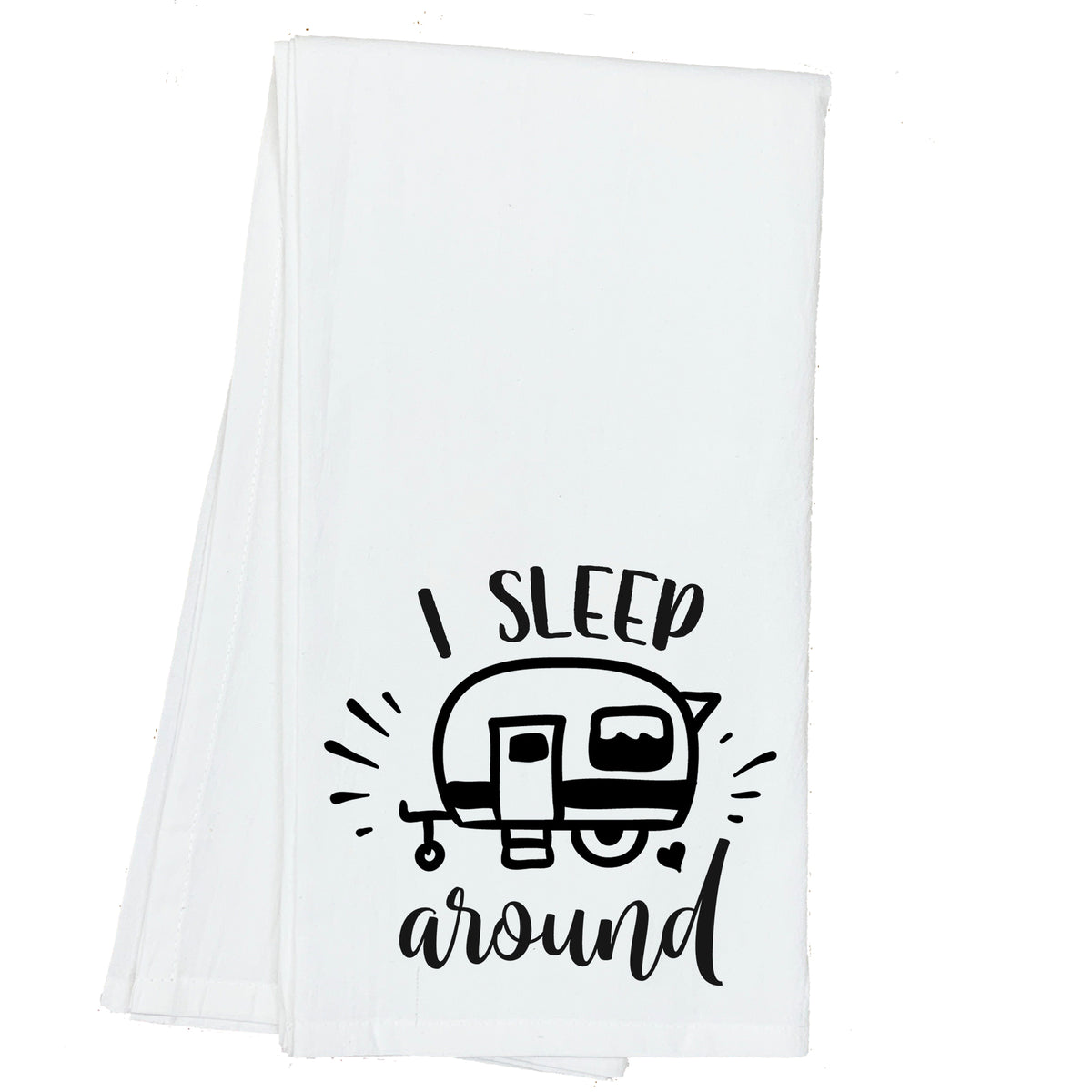 I Sleep Around Vintage Camper Towel