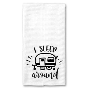 I Sleep Around Vintage Camper Towel