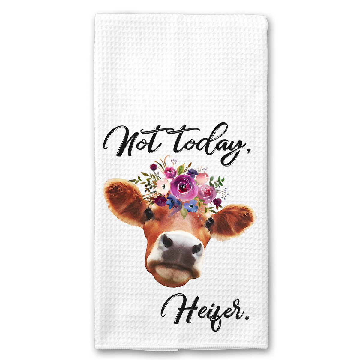 Not today, Heifer Towel