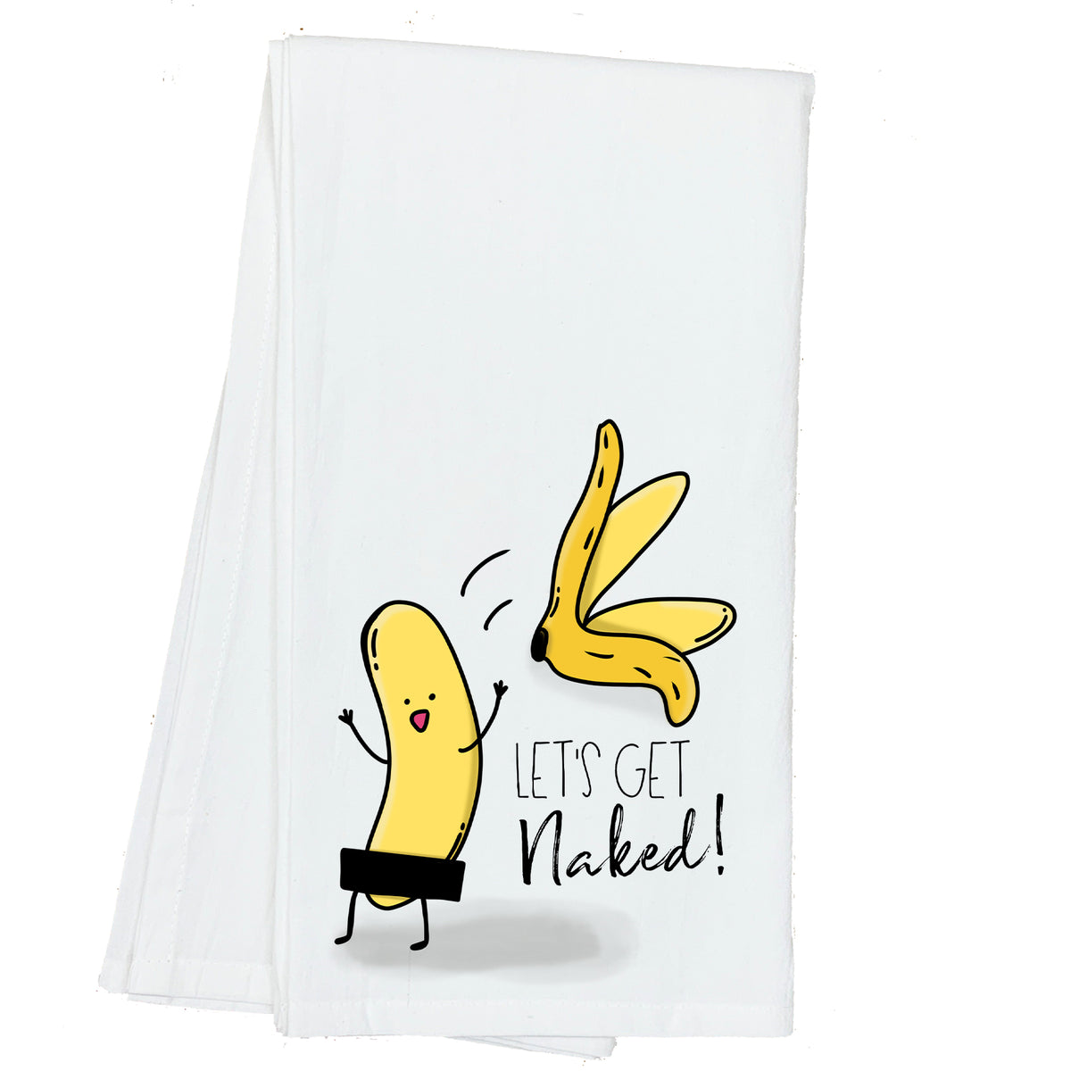 Let's Get Naked Banana Towel