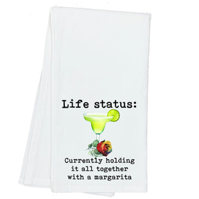 Life Status: Currently Holding it all Together with a Margarita Towel