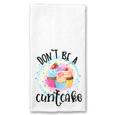 Rainbow Don't be a Cuntcake Towel