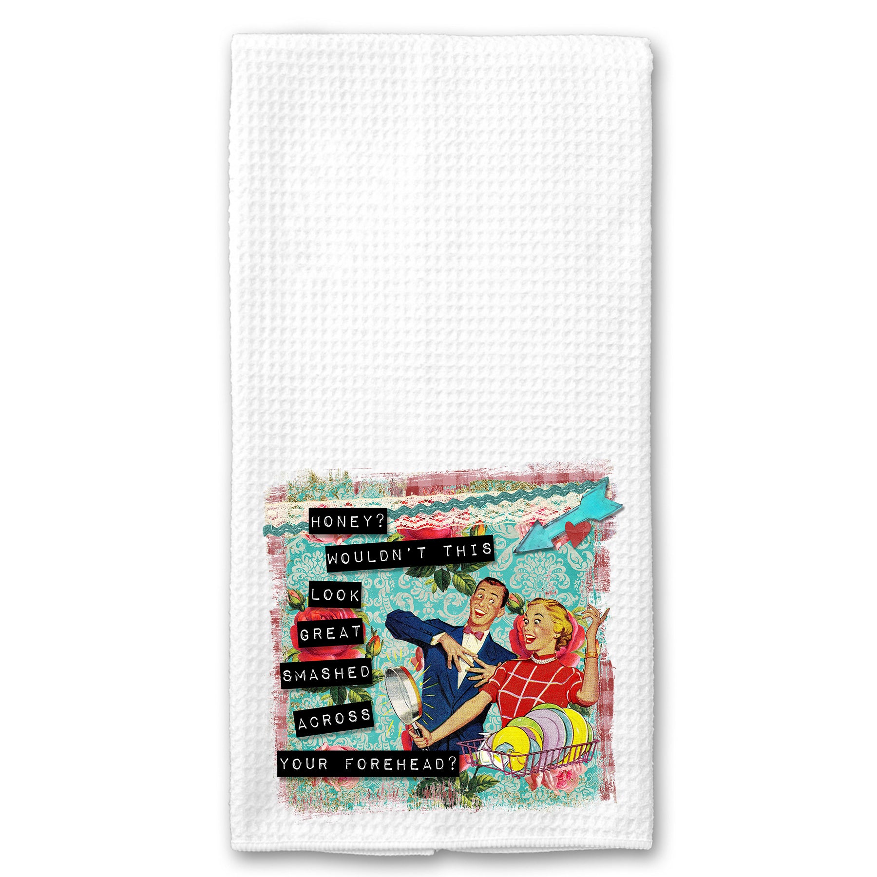 Wouldn't this Look Great Smashed it on your Forehead? Vintage Housewife Towel