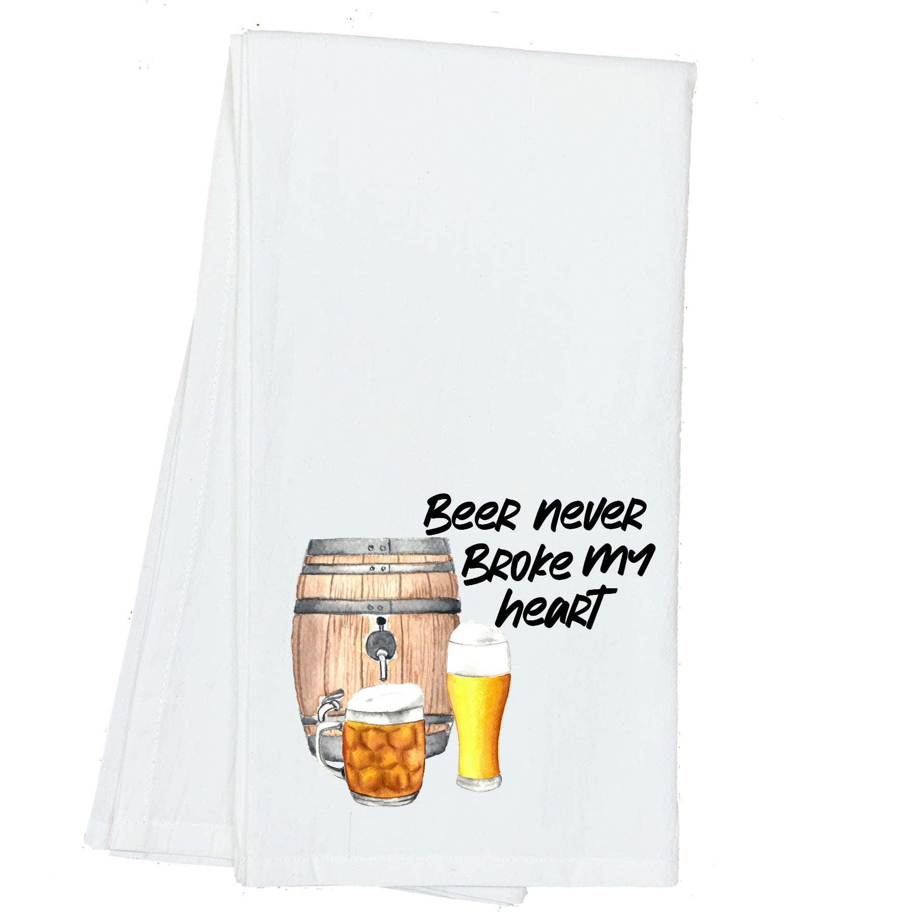 Beer Never Broke my Heart Towel