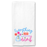 Everything is Bad and Everything is Dumb Towel