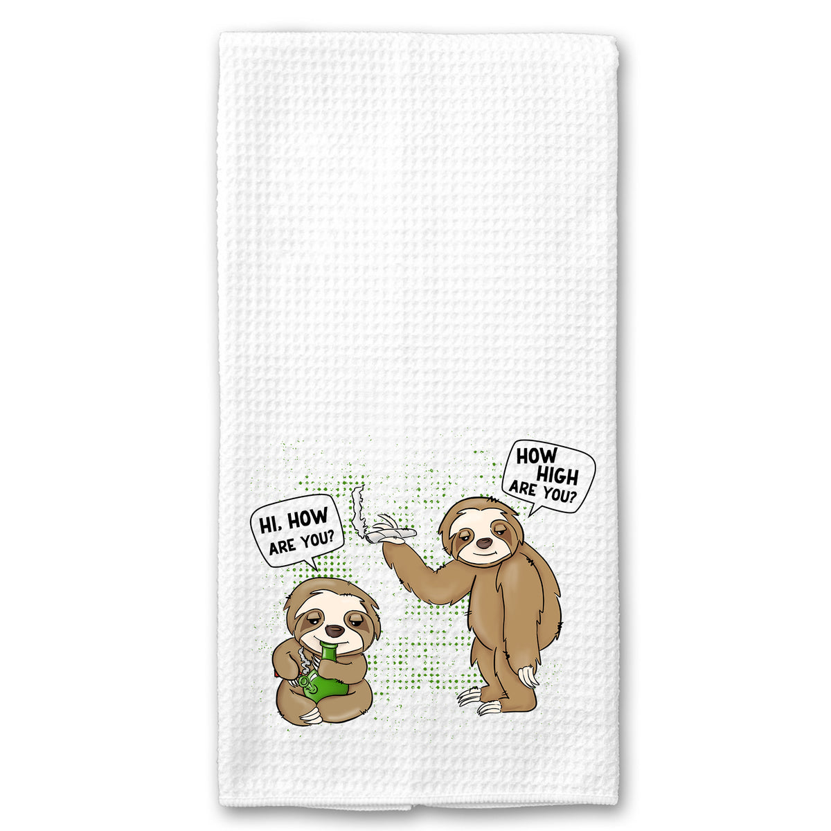 How High are You Sloth Cannabis Marijuana Towel