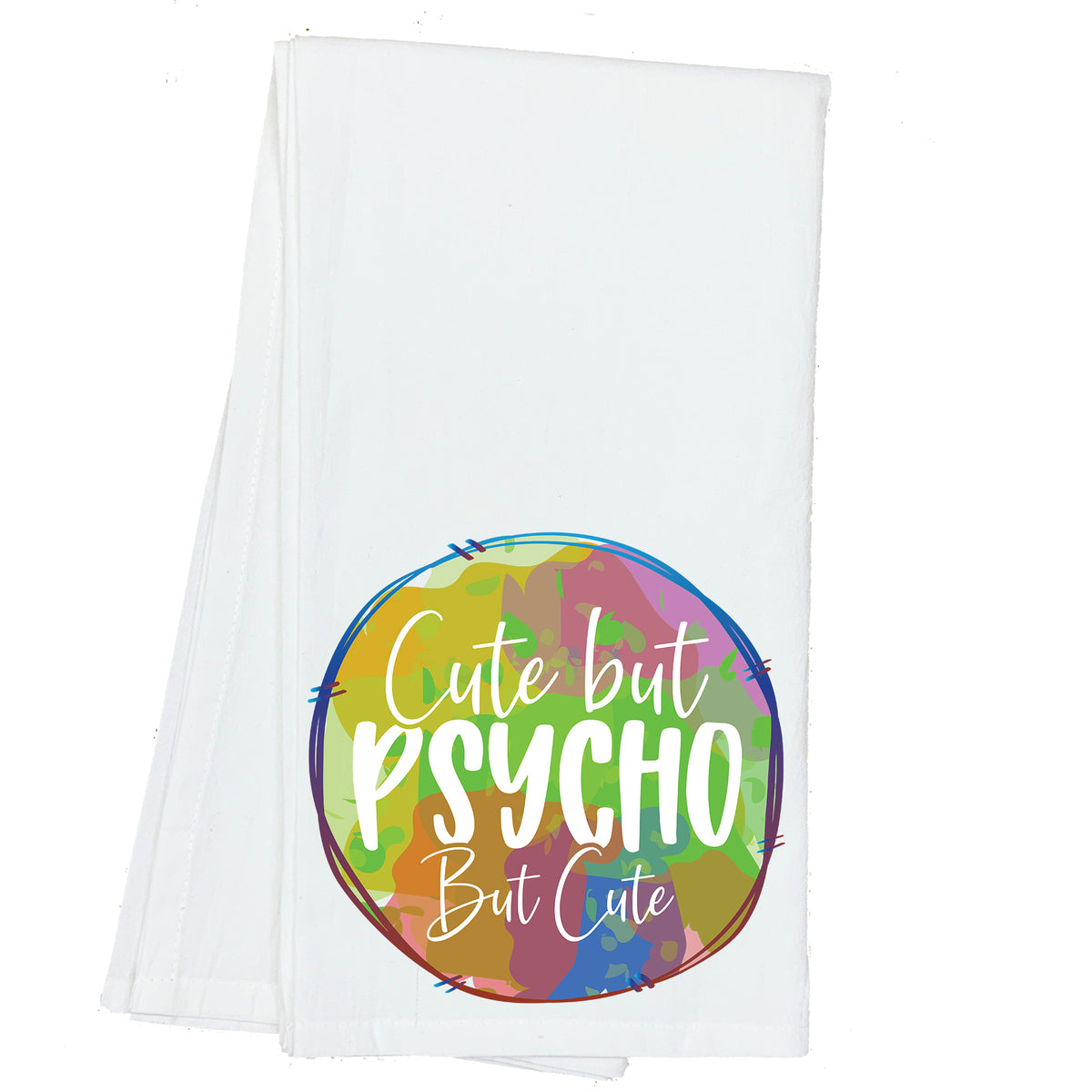 Cute but Psycho, but Cute Towel