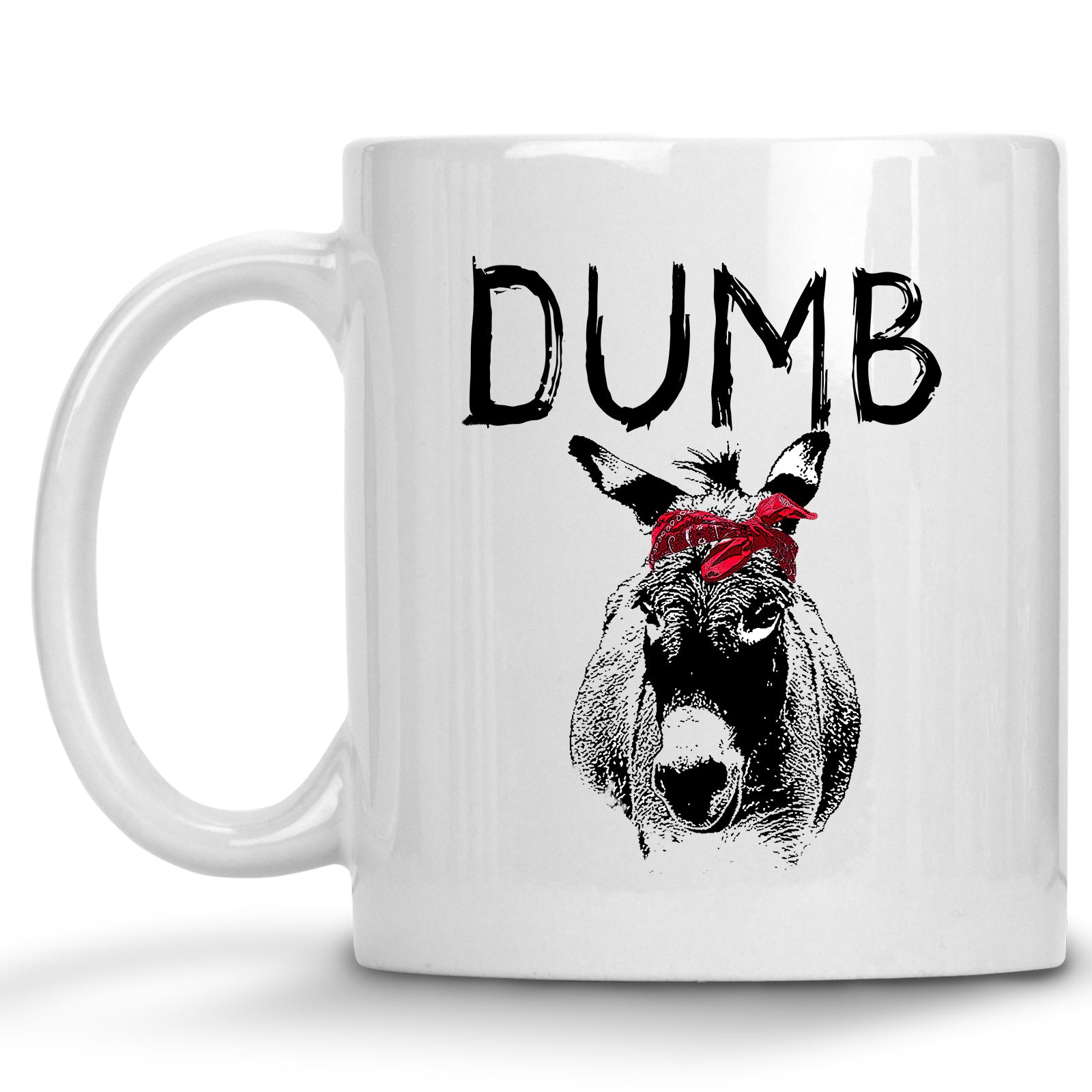 Dumb Ass Donkey Mug