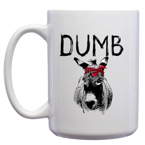 Dumb Ass Donkey Mug