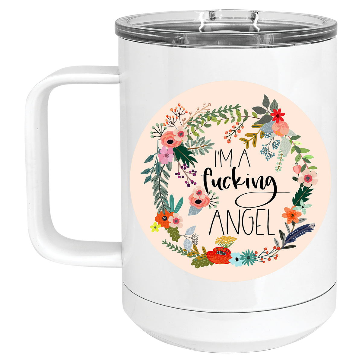 I'm a Fucking Angel Mug