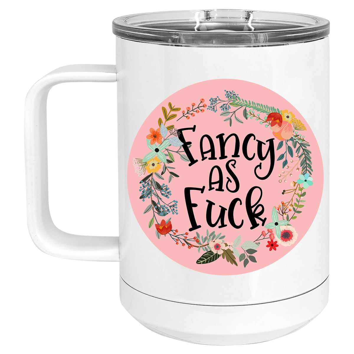 Floral Fancy as Fuck Mug