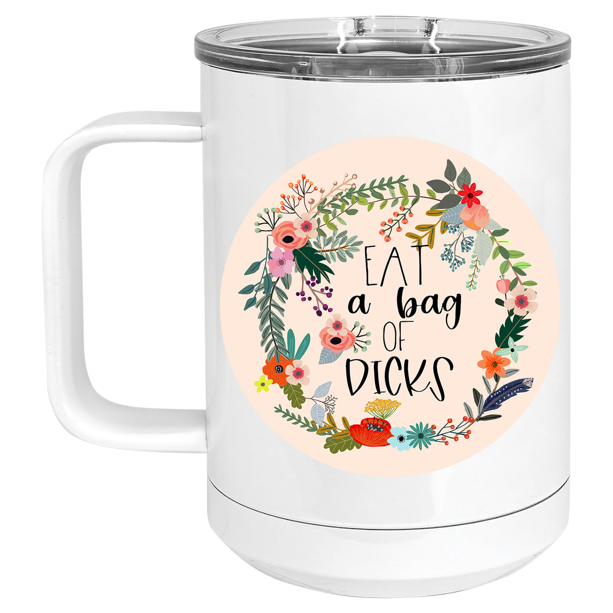 Floral Eat a Bag of Dicks Mug