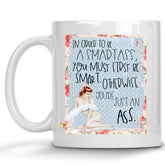 In order to be a Smartass, you must First be Smart Retro Pinup Mug