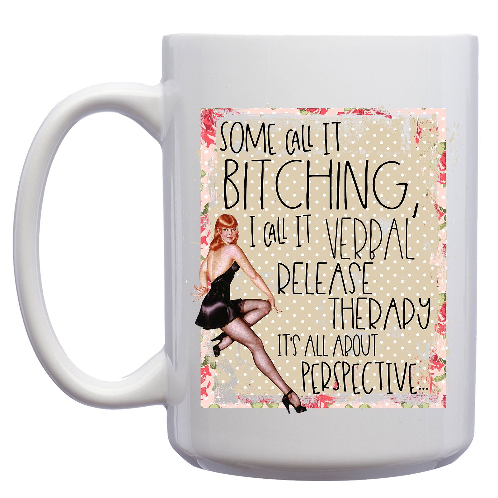 Some Call it Bitching Retro Pinup Mug