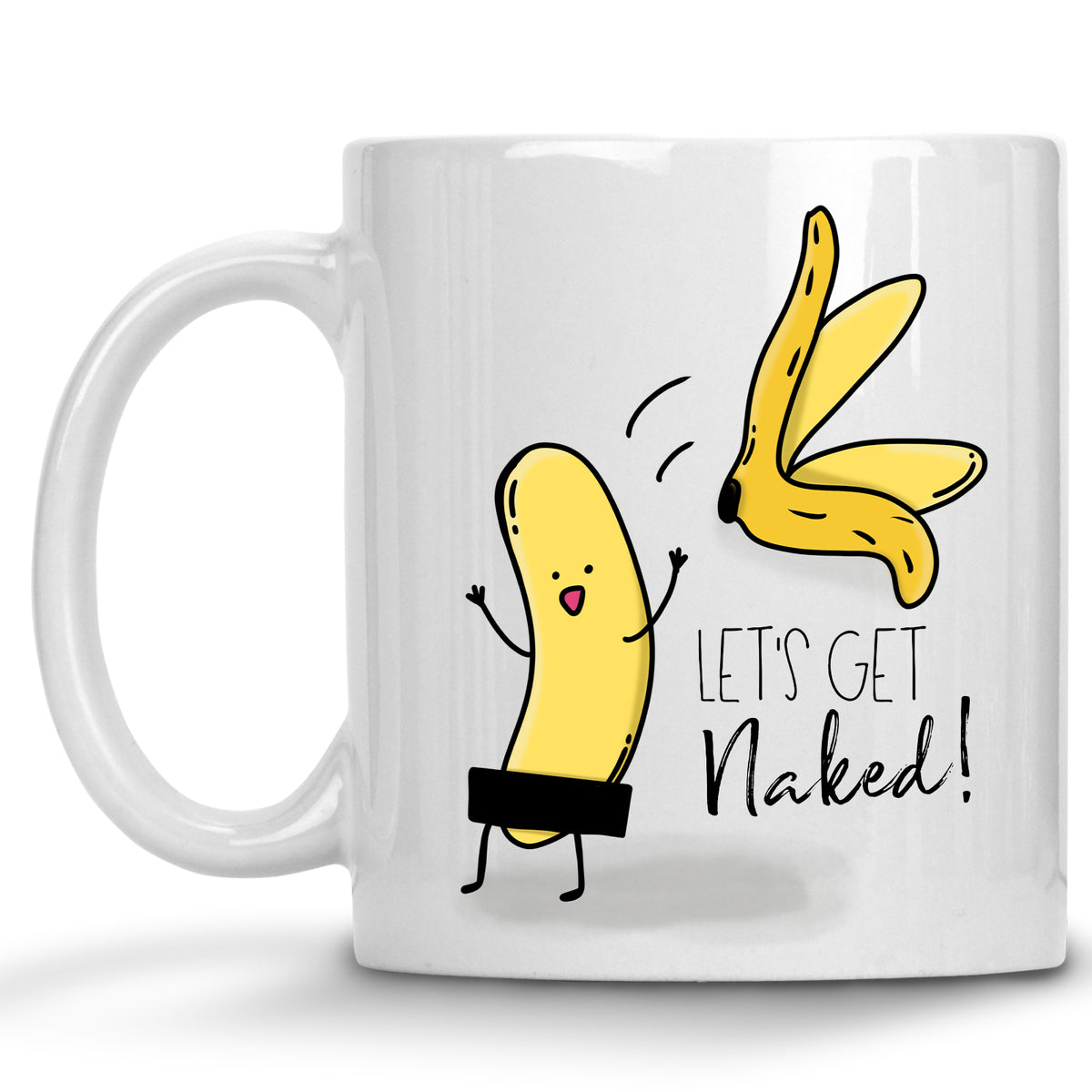 Let's get Naked Banana Mug